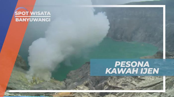 Panorama Keindahan Kawah Ijen Banyuwangi
