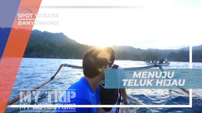 Berperahu dari Pantai Rajag Wesi Menuju Teluk Hijau Banyuwangi
