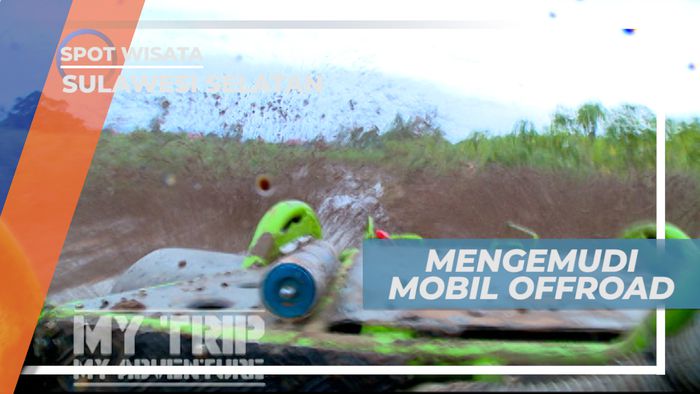 Keseruan Offroad, Libas Rintangan Berlumpur, Sulawesi Selatan