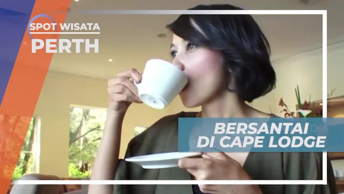 Menikmati Kehangatan Secangkir Teh di Cape Lodge Perth