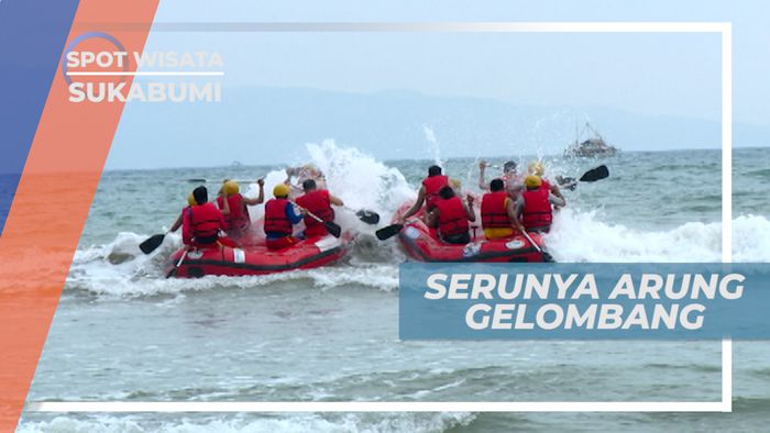 Pelabuhan Ratu, Pengalaman Menantang Mengarungi Gelombang Ombak, Sukabumi