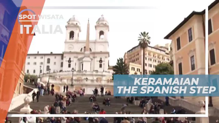 Berkunjung ke The Spanish Step Italia
