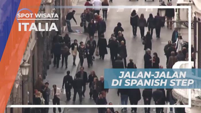 Jalan Santai Menyusuri Kawasan Spanish Step Italia