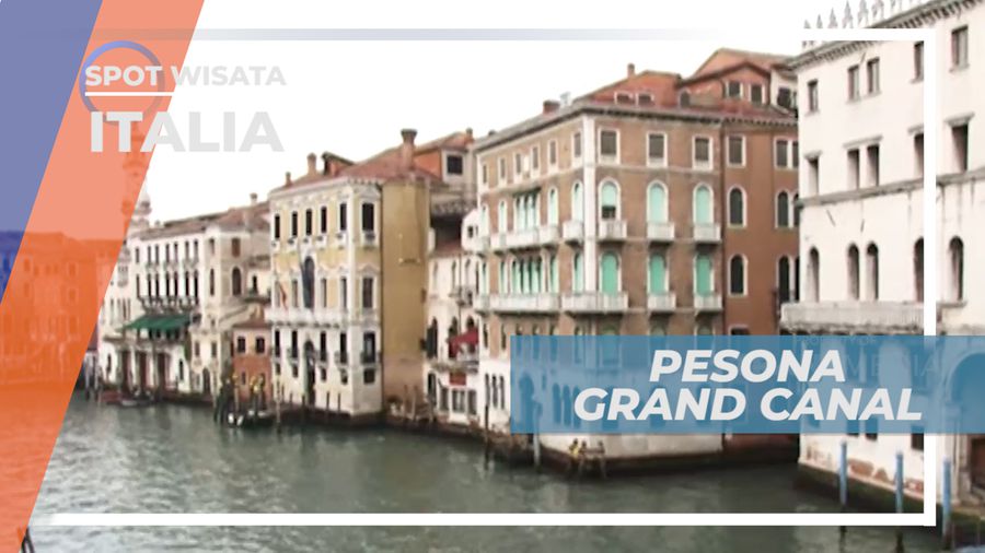 Grand Canal, Jalan Paling Romantis di Negeri Pizza yang Mempesona, Italia