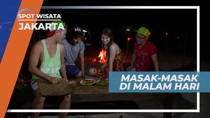 Memasak Makan Malam di Pinggir Pantai, Jakarta