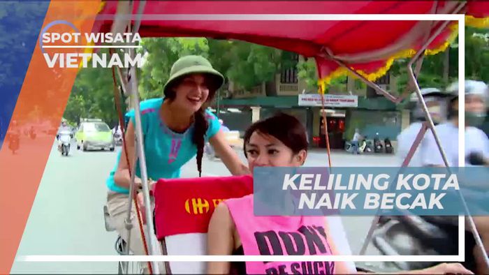 Berkeliling Kota Naik Becak, Vietnam