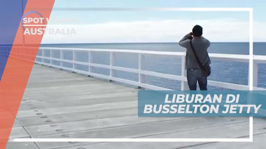 Berlibur di Busselton Jetty Australia, Dermaga Dengan Panjang 2 Kilometer