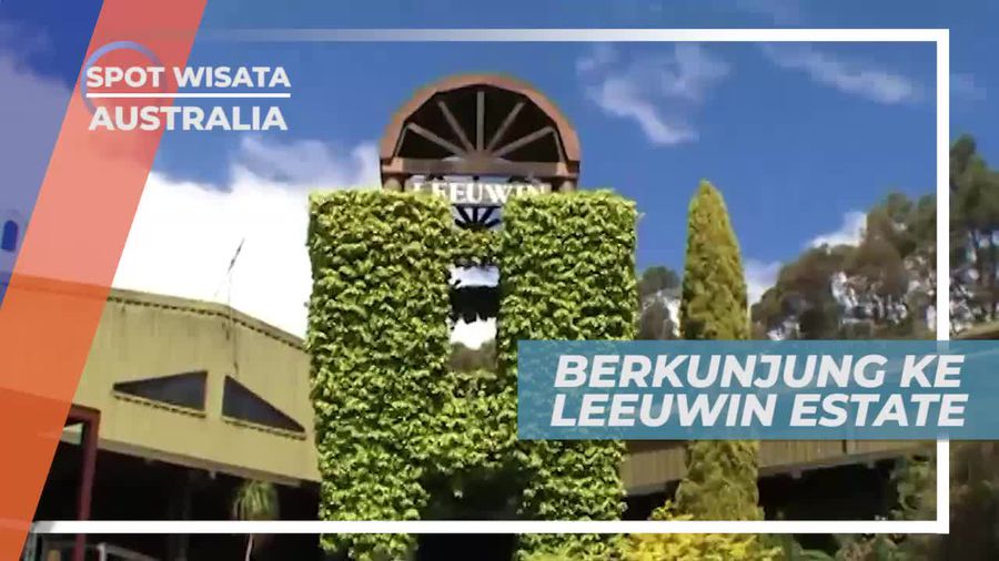 Berkunjung ke Leeuwin Estate Australia