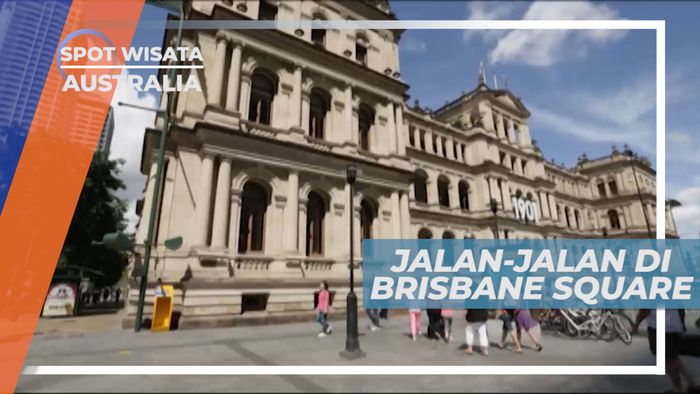 Brisbane Square, Tempat Nongkrong Favorit Anak Muda Brisbane, Australia