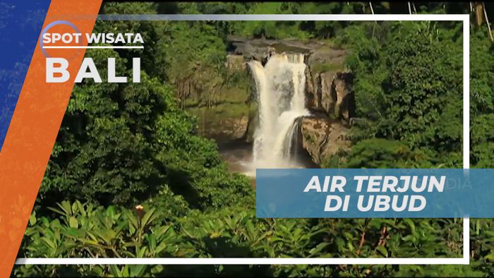 Air Terjun Tegunungan, Salah Satu Tempat Wisata di Ubud, Bali