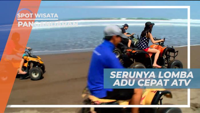Adu Cepat Tancap Gas, Serunya Saling Salip Bermain Atv, Pangandaran