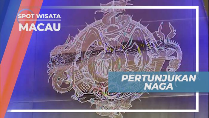 Serunya Menyaksikan Pertunjukan Naga yang Terlihat Seperti Nyata, Macau