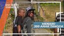 Menaiki 350 Anak Tangga Menuju Atas Bukit Benteng Otanaha Gorontalo