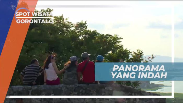 Menikmati Panorama Indah dari Atas Bukit Benteng Otanaha Gorontalo