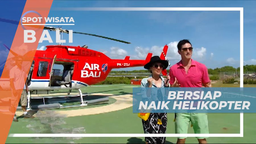 Aturan dan Persiapan Naik Helikopter Wisata, Bali