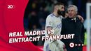 Piala Super Eropa: Madrid Buru Trofi Kelima, Frankfurt Siap Menjegal