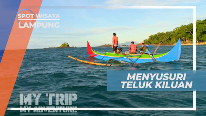 Menyusuri Keindahan Alam Teluk Kiluan, Lampung