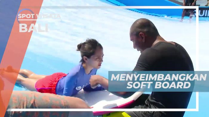 Menyeimbangkan Soft Board, Cara Bermain Flow Rider di Bali