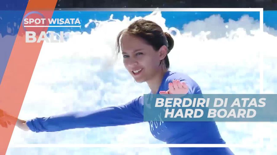Berdiri di Atas Hard Board, Tantangan Tersulit Dalam Bermain Flow Rider, Bali