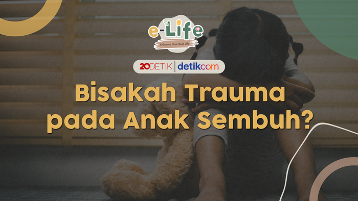 Bisakah Trauma pada Anak Sembuh?