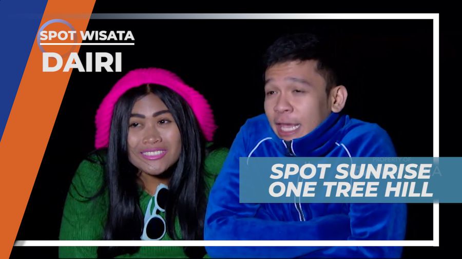 One Tree Hill, Menahan Dingin Demi Menjemput Indahnya Sunrise, Dairi