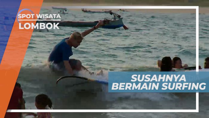 Jatuh Bangun Jaga Keseimbangan Taklukkan Ombak Pantai Selong Belanak, Lombok