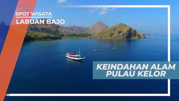 Panorama Keindahan Alam Pulau Kelor Labuan Bajo