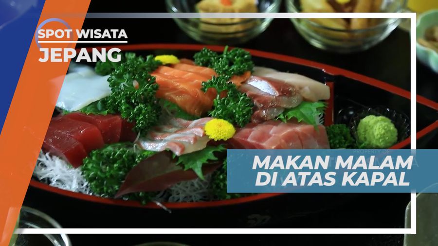 Katabune, Menikmati Menu Makan Malam Khas Negeri Sakura di Atas Kapal, Jepang