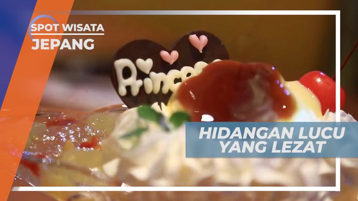 Makanan Serba Manis yang Dilengkapi Tontonan Hiburan, Jepang
