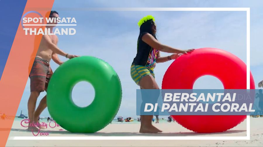Santai Sejenak Menikmati Suasana Indah Pantai Coral, Thailand