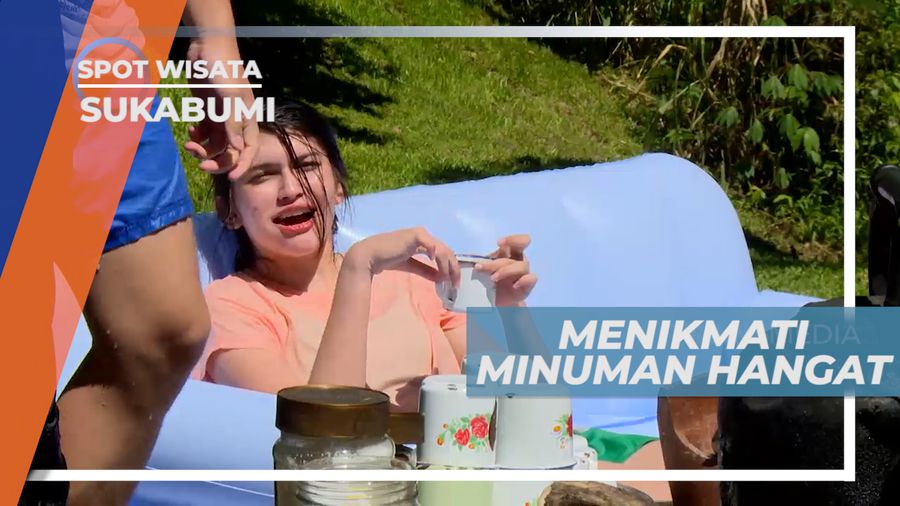 Menikmati Minuman Hangat Setelah Bermain Air, Sukabumi