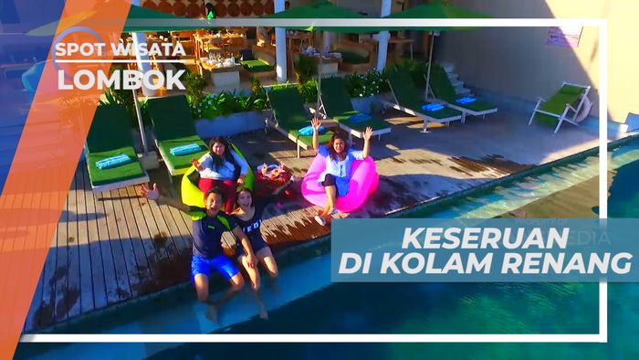 Bersantai di Kolam Renang Bareng Orang Tersayang, Lombok