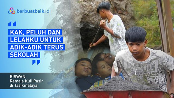 Perjuangan Riswan, Kuli Pasir Remaja yang Hidup Jadi Tulang Punggung Keluarga