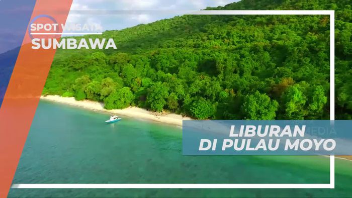 Berkunjung ke Pulau Moyo Sumbawa, Pesona Keindahan Alam di Barat Nusa Tenggara