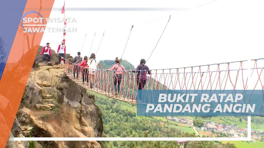 Menyeberangi Jembatan Goyang Menuju Bukit Ratap Pandang Angin, Semarang