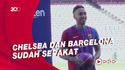 Jelang Bursa Tutup, Aubameyang ke Chelsea, Marcos Alonso ke Barca