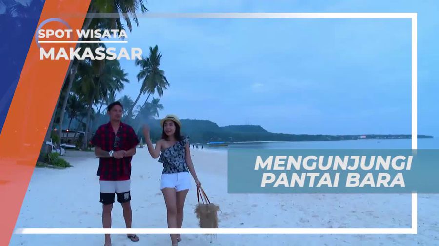 Berkunjung ke Pantai Bara Makassar Sulawesi Selatan