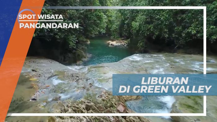 Green Valley, Menikmati Hijau Jernih Aliran Sungai yang Asri nan Alami, Pangandaran