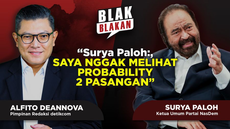 Blak-Blakan Surya Paloh: 2 Kemungkinan Pilpres 2024, 3  Atau 4 Pasang