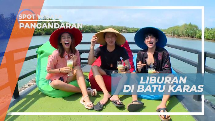 Berlibur Seru di Batu Karas, Pangandaran