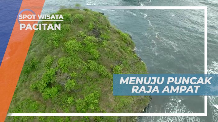 Menjelajahi Raja Ampat di Pacitan
