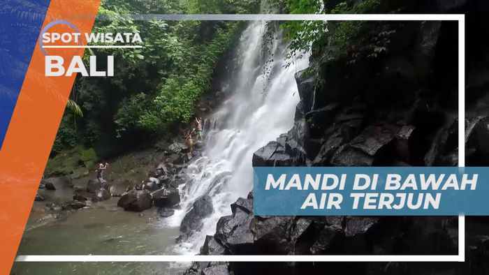 Segarnya Siraman Deras Air Terjun Kanto Lampo, Bali