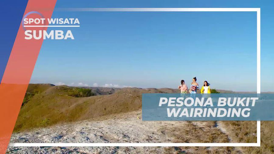 Bukit Wairinding Sumba, Lukisan Keindahan Alam di Timur Nusa Tenggara