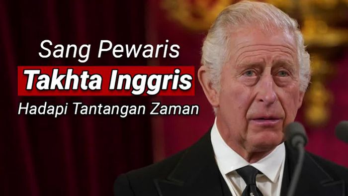 Raja Charles III dan Era Baru Inggris 