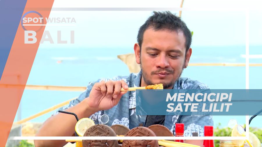 Kelezatan Sate Lilit Setelah Lelah Bermain Air, Bali