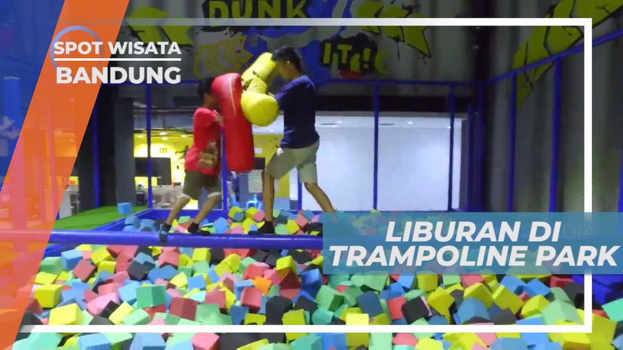 Trampoline Park, Tempat Bermain Bagi yang Senang dengan Aktivitas Enerjik, Bandung