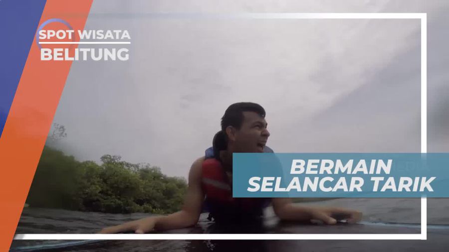 Mencoba Bermain Selancar Tarik di Pulau Leebong Belitung