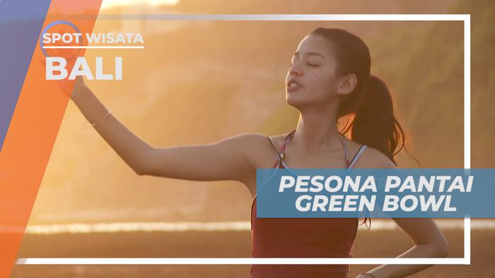 Pantai Green Bowl yang Penuh dengan Keindahan Alam Bali