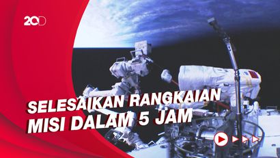 Astronaut Shenzhou-14 Rampungkan Misi Aktivitas Luar Wahana Antariksa