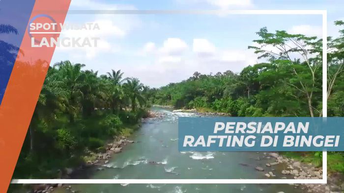 Persiapan Rafting di Sungai Bingei Langkat Sumatera Utara